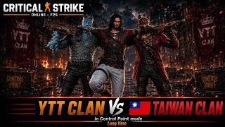 Final Countdown 14.7506|Ytt Clan Vs 🇼🇸 Taiwan Clan❄️🔥💯