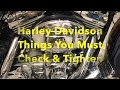 Harley Davidson Road King, Must Check and Tighten