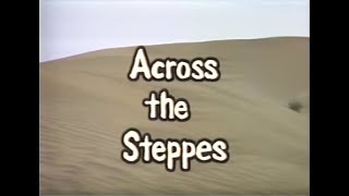 The Silk Road 2 09. Across The Steppes Kazakistan E Uzbekistan English