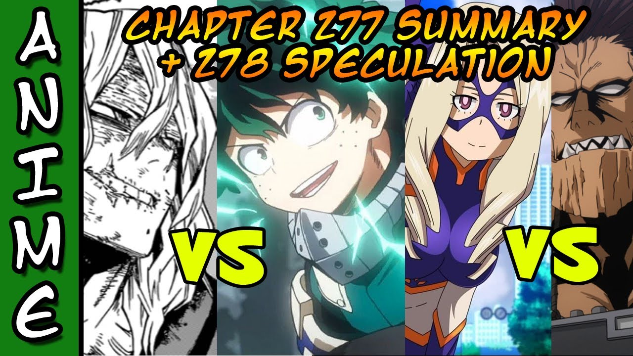 My Hero Academia - Chapter 277 Summary & 278 Speculation - DEKU & BAKUGO VS SHIGARAKI