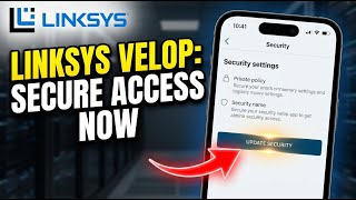 How to update your Linksys Velop security and remote access controls - Quick Tutorial