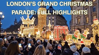 London’s Grand Christmas Parade  Full Highlights | #LondonChristmas #VisitLondon #Parade