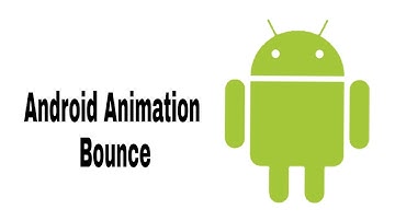 Android Animation- Bounce By Android Developer World