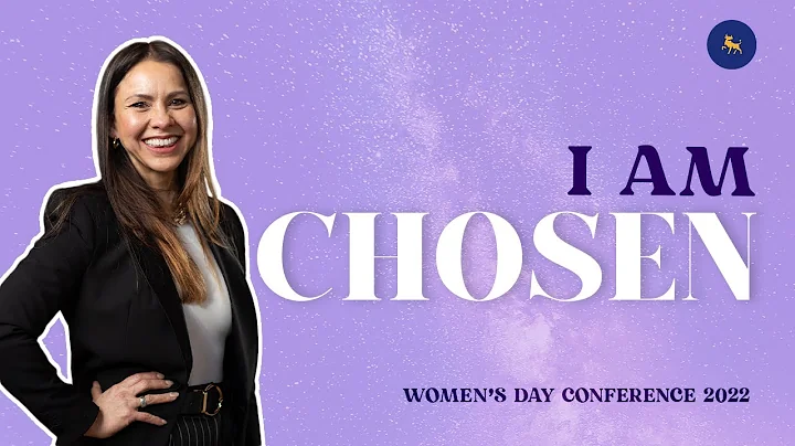 Women's Conference 2022: I Am Chosen - Michele Wil...
