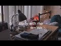 study with me 📚 30 minuets real-time, no talking, no music | justine haley
