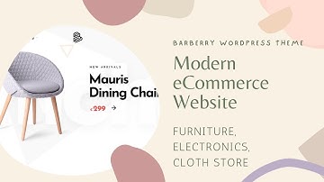 Furniture, Cloth or Electronics Shop Website | Modern WooCommerce Theme | Barberry WordPress Theme
