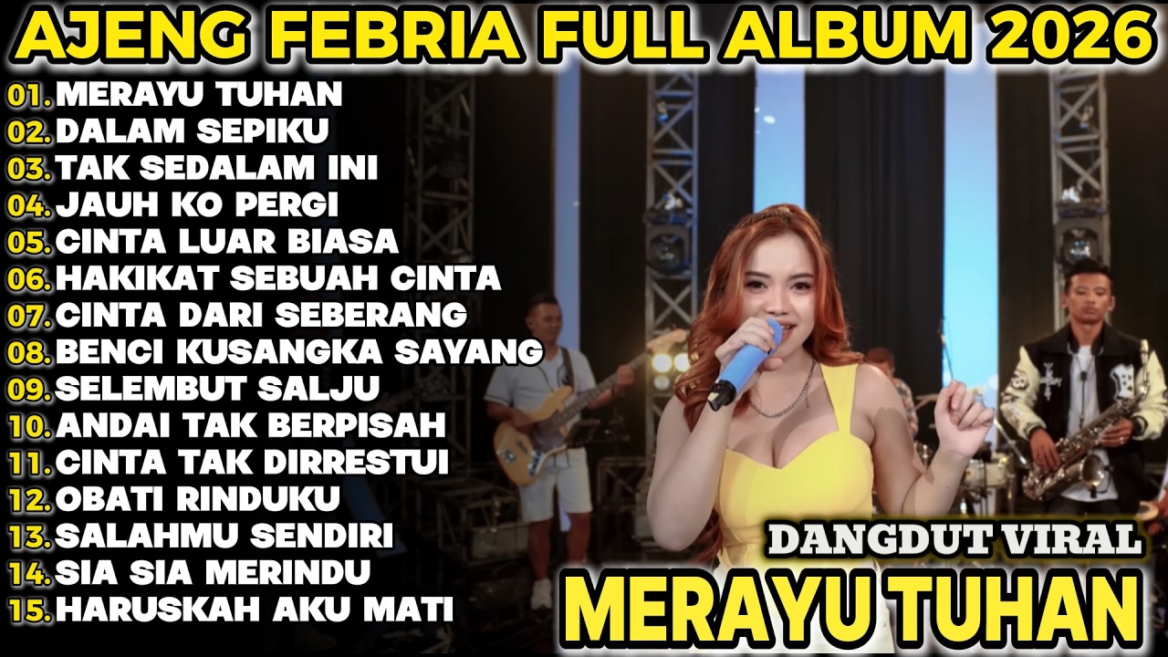 MERAYU TUHAN  AJENG FEBRIA TERBARU FULL ALBUM KOPLO DANGDUT VIRAL!!SEMBRANI KOPLO