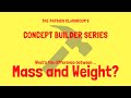 Understanding Mass and Weight