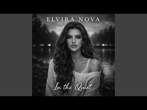 ELVIRA NOVA, Kaan Pars, sol. - Quiet