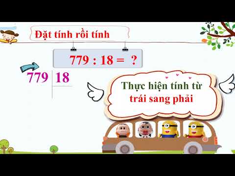 Tuần 15 - Toán 4 - Chia cho số cho hai chữ số (VIDEO)