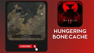 Diablo Iv Conquering The Hungering Bone Cache Side Mission For Rare Loot And Sinister Discoveries