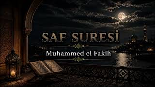 SAF SURESİ | Muhammed el Fakih 