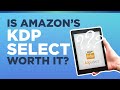 Is Amazon's KDP Select Worth It?