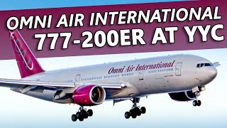 RARE VISITOR! Omni Air International 777-200ER at Calgary Airport