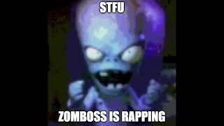 Stfu Zomboss Is Rapping Extended