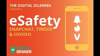 The Digital Dilemma Episode 2 Snapchat, Tinder & OoVoo eSafety screenshot 5