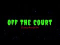 SleazyWorld Go Off The Court Lyrics