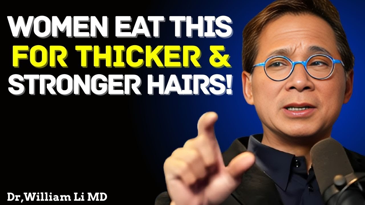Women, Eat This Daily for Thicker, Stronger, Healthier Hair | Dr William Li