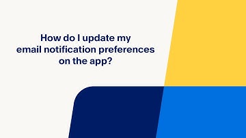 How Do I Update my Email Notification Preferences on the App?