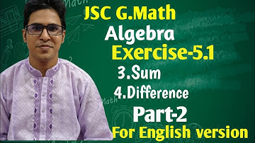 JSC Math Algebra 5.1( sum and difference) part-2 Online Class