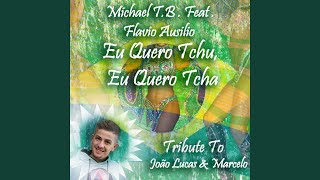 Eu Quero Tchu Eu Quero Tcha feat Flavio Ausilio special Dj Drum  Tribute To Joo Lucas E