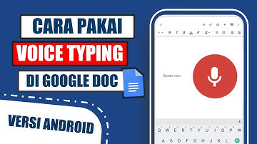 GOOGLE DOC | VOICE TYPING. MENGETIK DENGAN SUARA