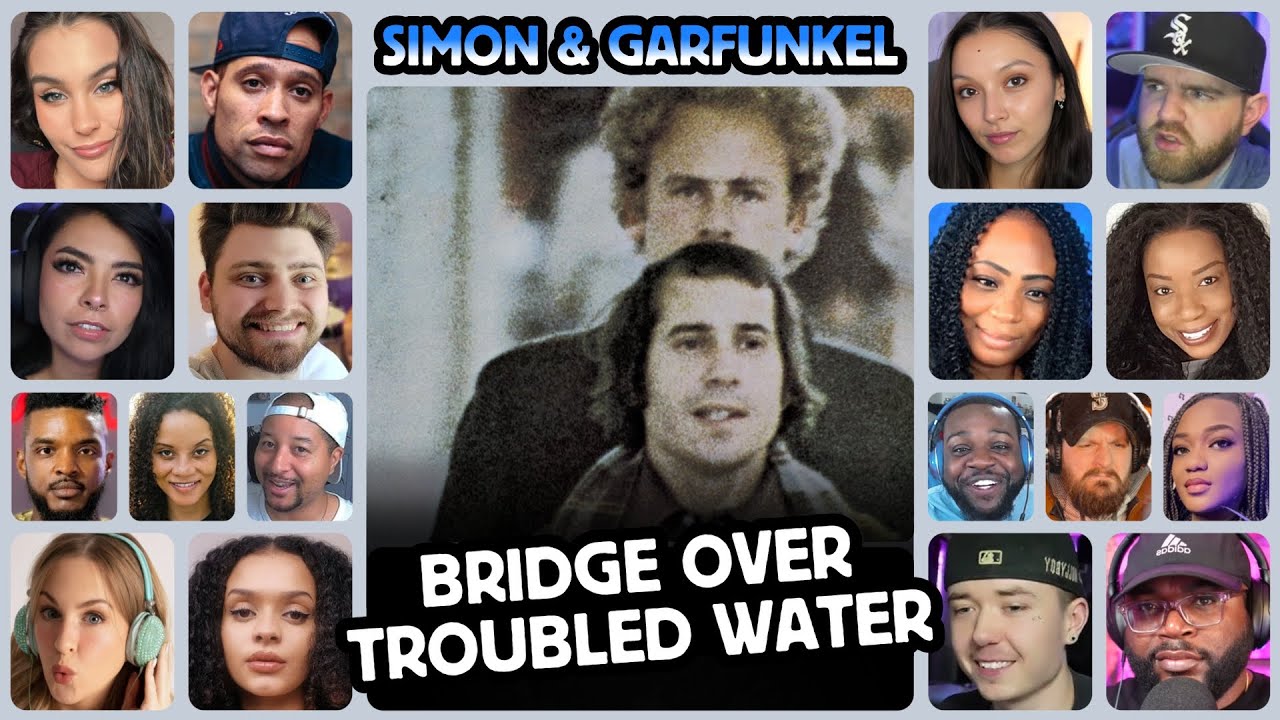 Simon & Garfunkel - Bridge Over Troubled Water - Reaction Compilation