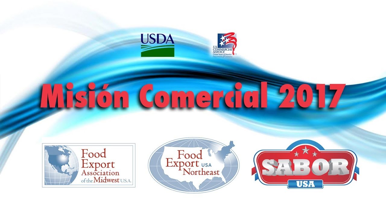Misión Comercial "Food Export & SaborUSA" (1) - YouTube US Embassy GUA