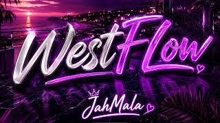 JahMala - WestFlow (Official Audio)