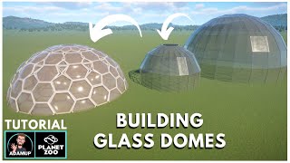 Planet Zoo Glass Dome Tutorial - How To Build Guide
