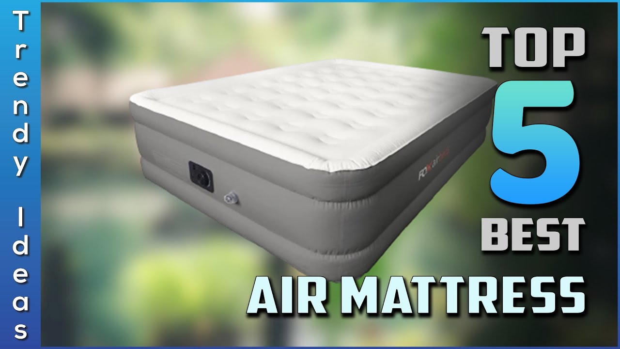 Top 5 Best Air Mattress Review In 2023 Your Best Choice YouTube