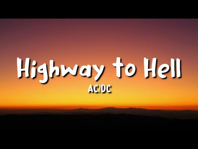 AC/DC - Highway to Hell (lyrics) class=