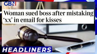 Woman sued boss after mistaking 'xx' in email for kisses 🗞