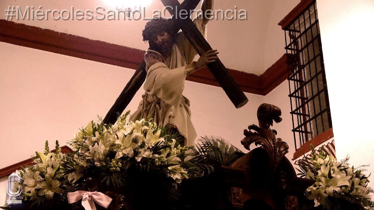 SEMANA SANTA 2024 Miércoles Santo La Clemencia