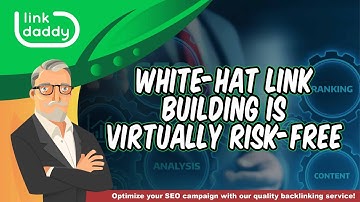 White Hat Link Building is Virtually Risk Free