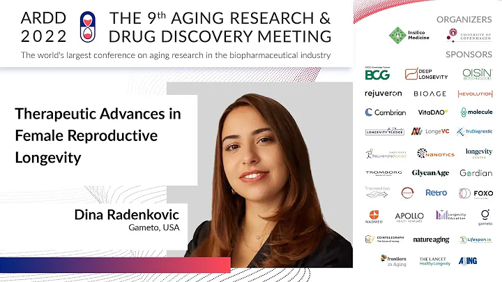 Dina Radenkovic at ARDD2022: Therapeutic advances ...