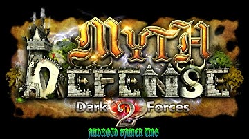 Myth Defense 2: Dark Force - HD Android Gameplay - Tower Defense Games - Full HD Video (1080p)