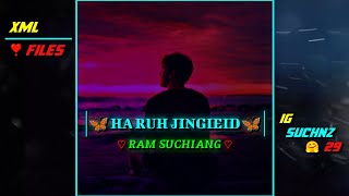 HA RUH JINGIEID | RAM SUCHIANG | WHATSAPP STATUS | @SUCHIANG_29  #pnar_xml