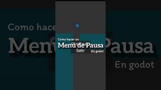 Como hacer un menú de pausa fácil en #godot #tutorial #español #desarrollodevideojuegos #gamedev