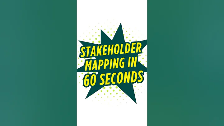 Stakeholder Mapping Explained in 60 seconds! 🚀