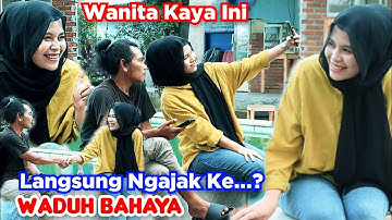 PRANK SHOLAWAT ‼️ WANITA KAYA INI NYAMAN BARU KENALAN LANGSUNG NGAJAK KERUMAHNYA‼️ WADUH BAHAYA
