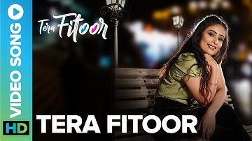 Tera Fitoor - Official Video Song | Pratiksha Vashishtha | Aniruddha Nimkar | Eros Now Music