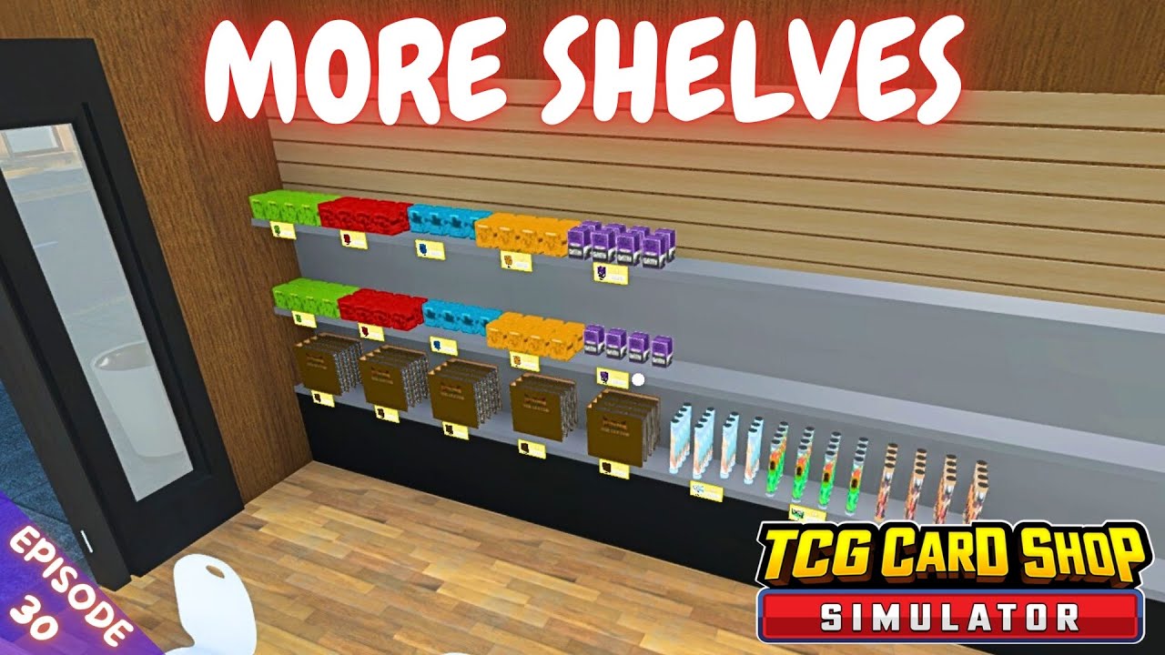 БОЛЬШЕ ПОЛОК — TCG Card Shop Simulator — Эпизод 30