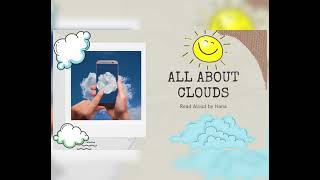 Learning About Clouds - ReadAloud Books - Five Year Old Reading About Clouds - Children’s Read Aloud
