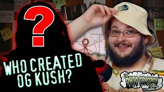 Strains Explained: OG Kush
