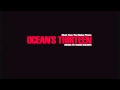 Ocean's 13 OST _David Holmes - Not Their Fight