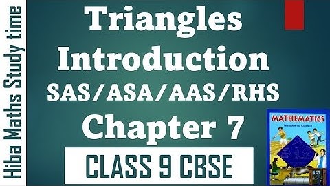 Triangles | congruence rule | introduction | chapter 7 | cbse 9th maths |  hiba maths study time