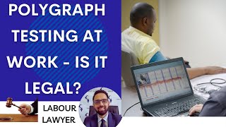 [L155] POLYGRAPH TESTING AT WORK | UNFAIR DISMISSAL | MISCONDUCT EVIDENCE & USE AT CCMA CASE - SA