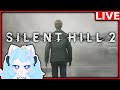 First time playing Silent Hill 2 remake [1] - VTUBER