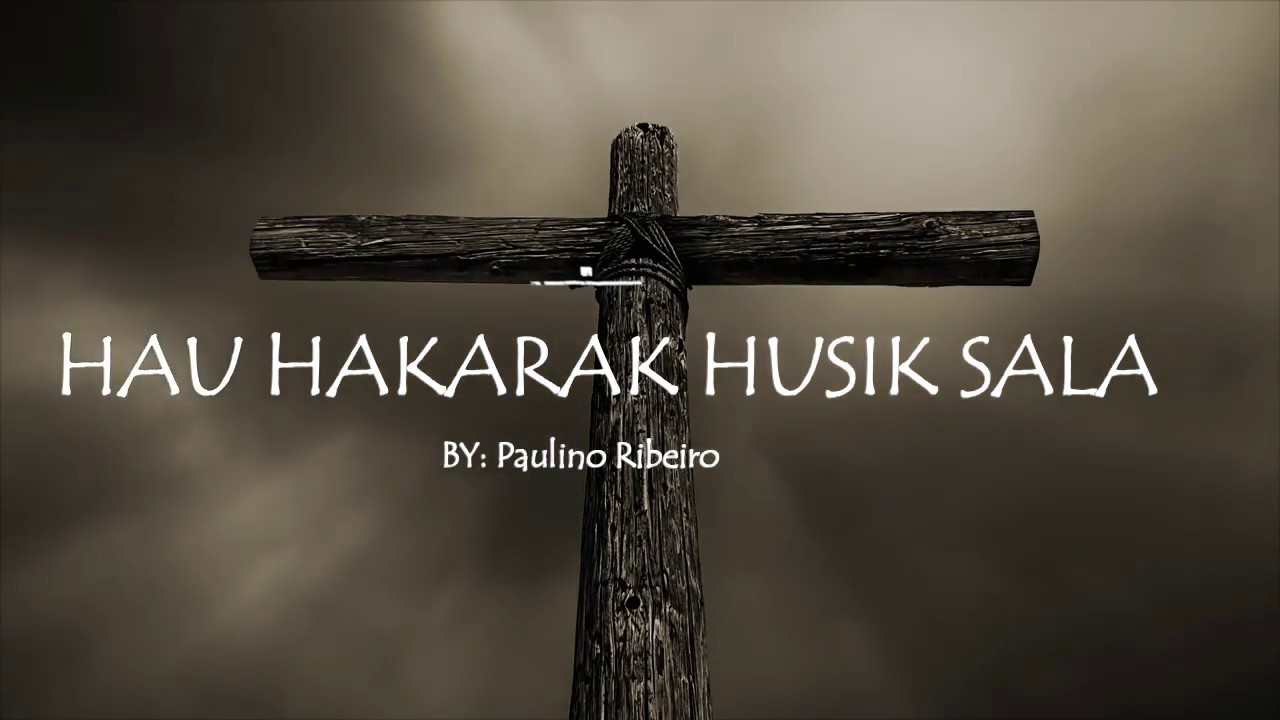 Hau Hakarak Husik Sala by Paulino Ribeiro